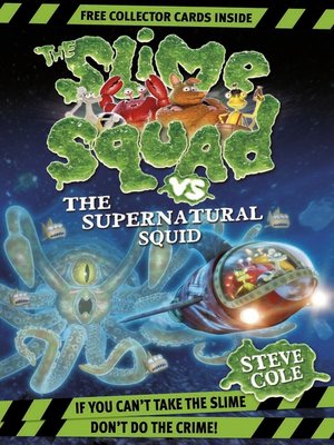 cover image of Slime Squad vs. the Supernatural Squid